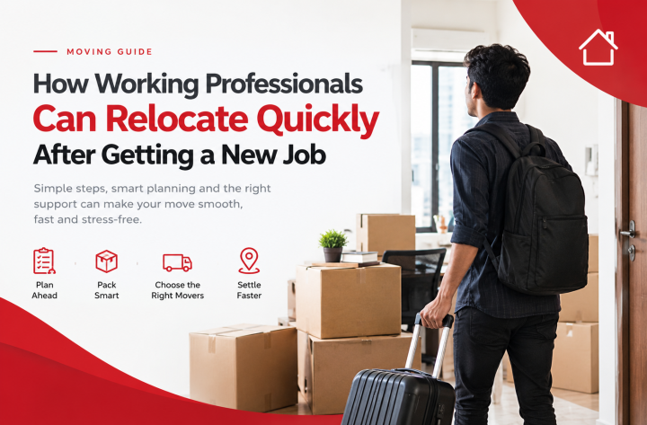 How Working Professionals Can Relocate Quickly After Getting a New Job